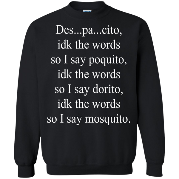 Despacito Lyric I Don't Know The Words T-Shirt, Hoodie, Tank - TeesGrab
