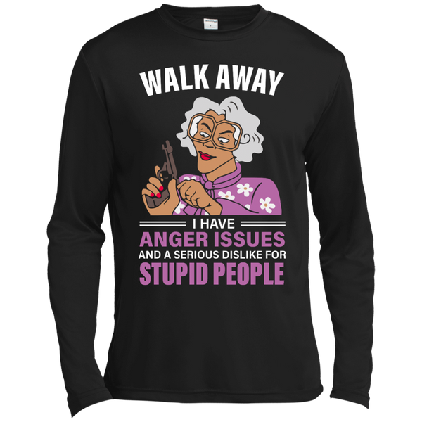 Madea, Walk away I have anger issues and a serious dislike for stupid people shirt - TeesGrab