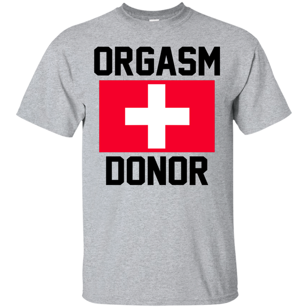 Orgasm Donor Funny Shirt, Hoodie, Sweater - TeesGrab