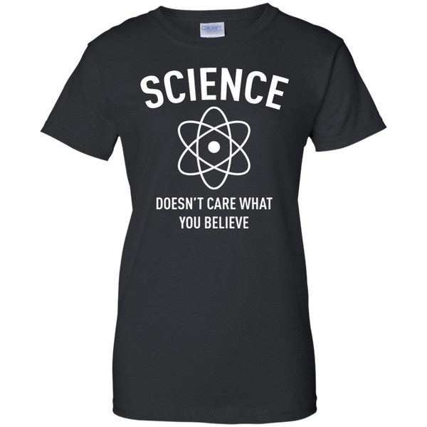 Science Doesn't Care What You Believe T-Shirt, Hoodie, Tank - TeesGrab