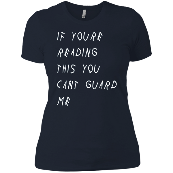 If You're Reading This You Can't Guard Me T-Shirt, Hoodie - TeesGrab