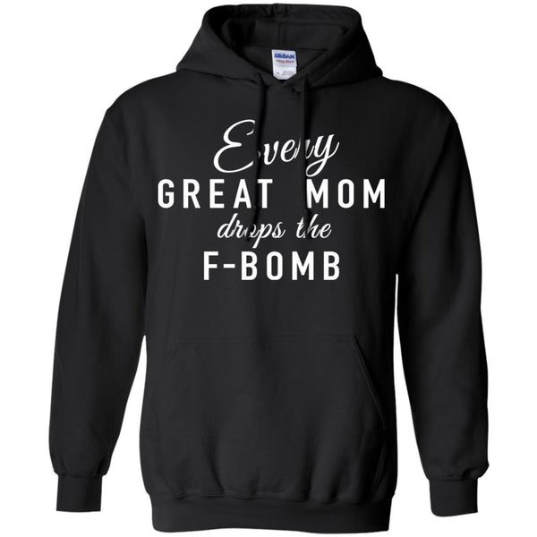 Every Great Mom Drops The F-Bomb shirt, tank - TeesGrab
