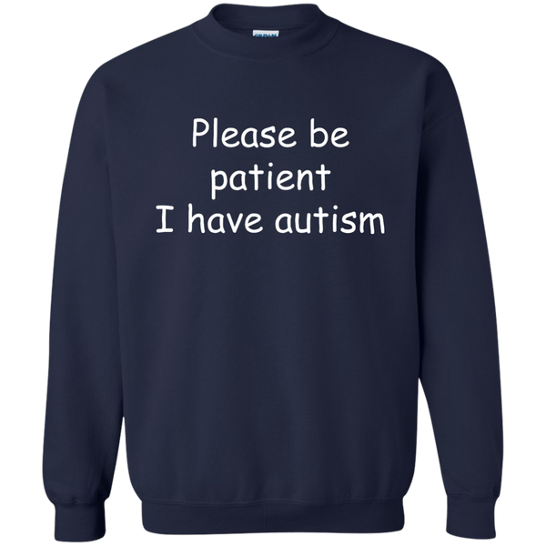 Please be patient I have Autism Shirt, Hoodie, Tank - TeesGrab