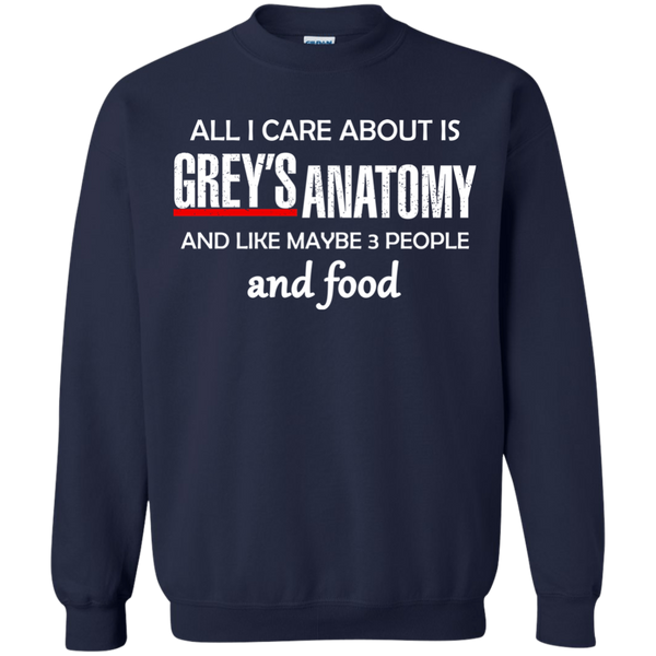 All I Care About Is Greys Anatomy and Food T-Shirt, Sweater - TeesGrab