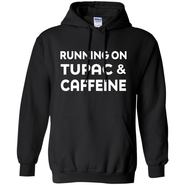 Running on Tupac & Caffeine Shirt, Hoodie, Tank - TeesGrab