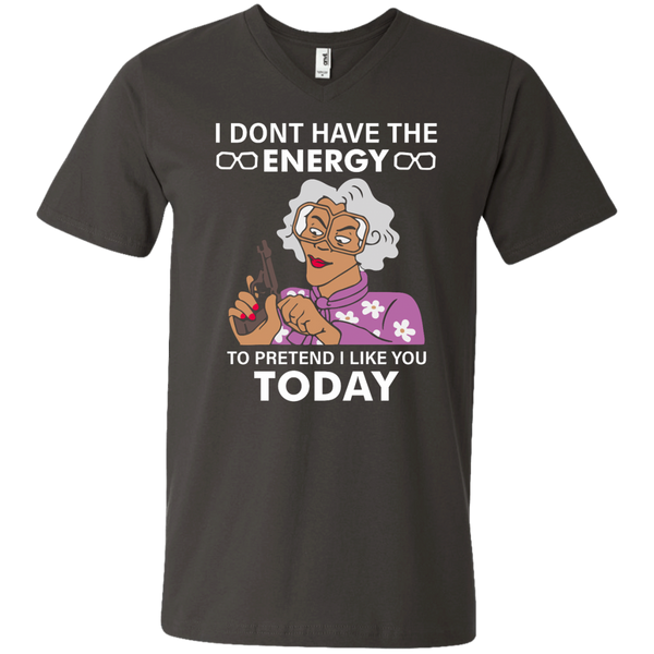 Madea: I dont have the energy to pretend I like you today shirt - TeesGrab