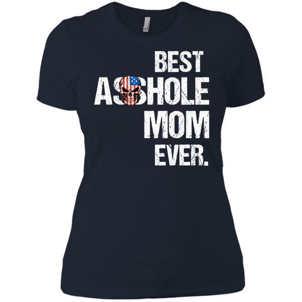 Best Asshole Mom Ever T-Shirts, Hoodies, Tank - TeesGrab