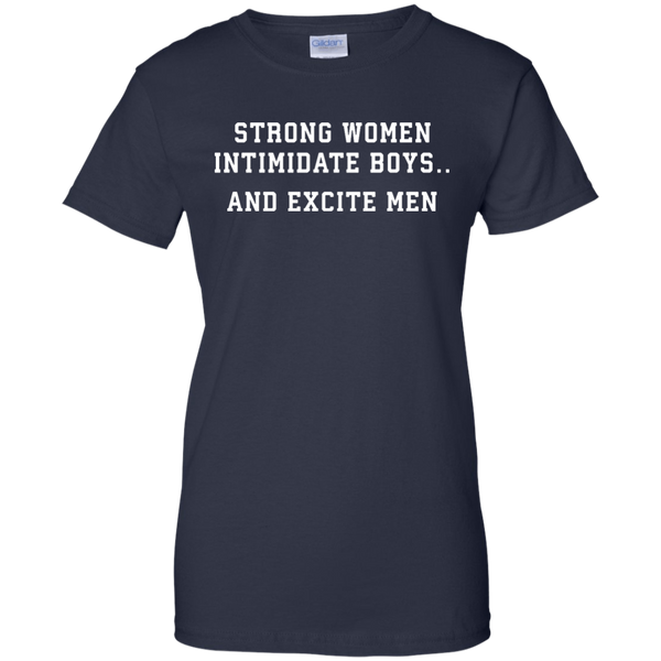 Strong Women Intimidate Boys And Excite Men - Shirt, Tank - TeesGrab