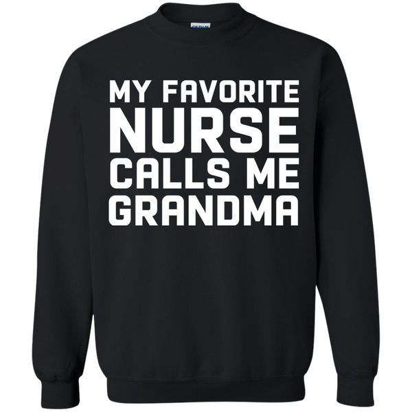 Funny My Favorite Nurse Calls Me Grandma Shirt, Long Sleeve - TeesGrab