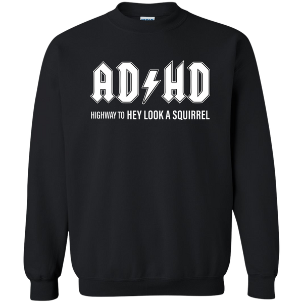 ADHD highway to hey look a squirrel T-shirt, Hoodie, Tank - TeesGrab