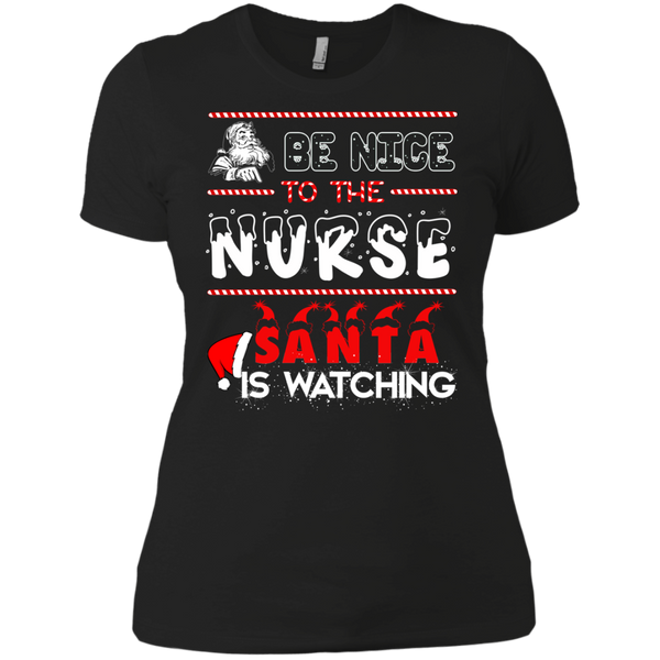 Be nice to the Nurse Santa is watching shirt, sweater, long sleeve - TeesGrab
