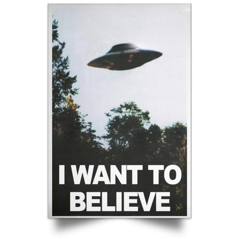 X-Files “I Want to Believe” Poster - Medium, Large Portrait Poster