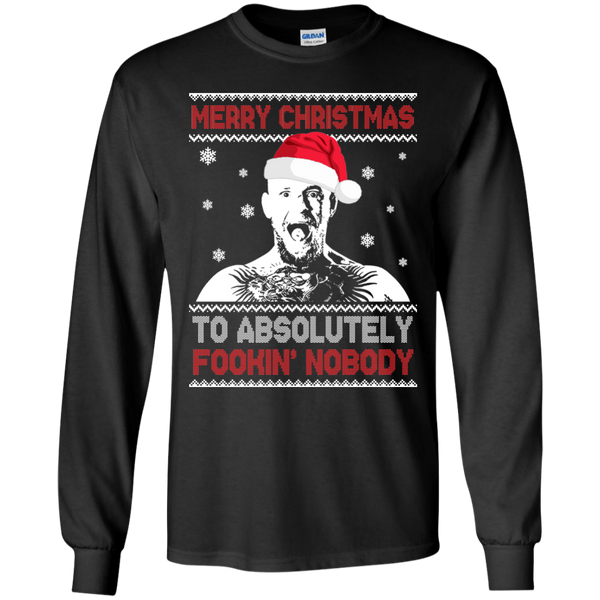 Conor McGregor: Merry Christmas to absolutely fookin nobody sweater, long sleeve - TeesGrab