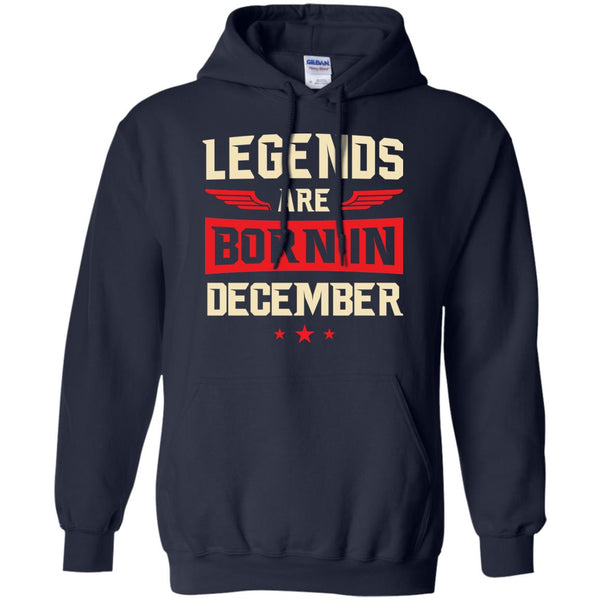 Legends Are Born in December Shirt, Hoodie, Tank - TeesGrab
