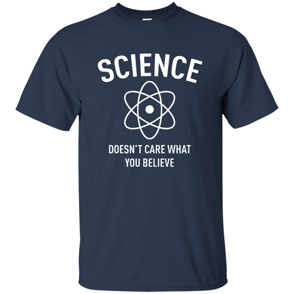 Science Doesn't Care What You Believe T-Shirt, Hoodie, Tank - TeesGrab