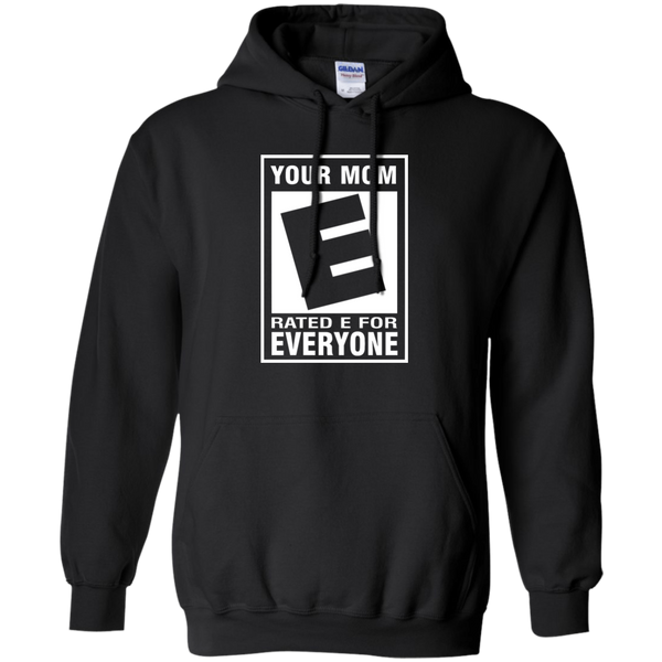 Your Mom Rated E For Everyone Shirt, Hoodie, Tank - TeesGrab