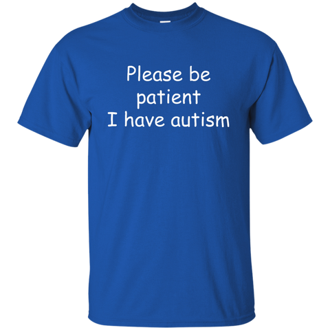Please be patient I have Autism Shirt, Hoodie, Tank - TeesGrab