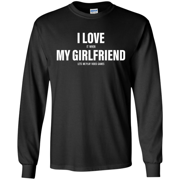 I Love It When My Girlfriend Lets Me Play Video Games Funny T-shirt - TeesGrab