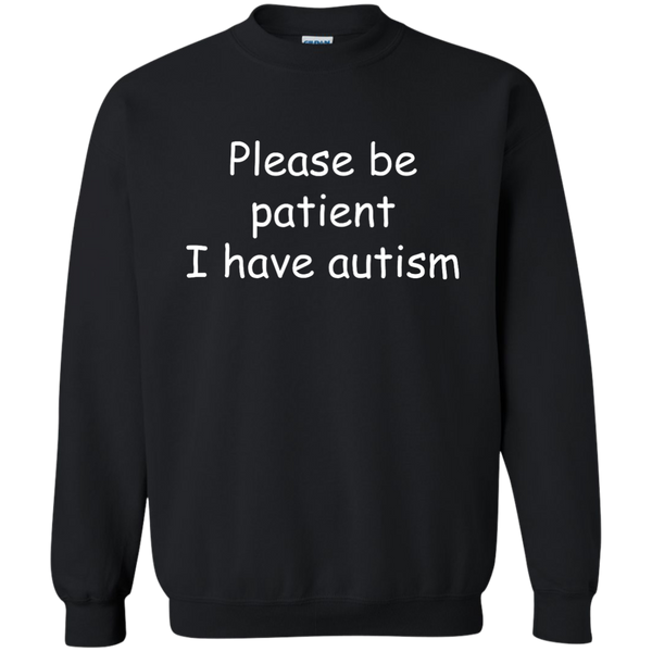 Please be patient I have Autism Shirt, Hoodie, Tank - TeesGrab