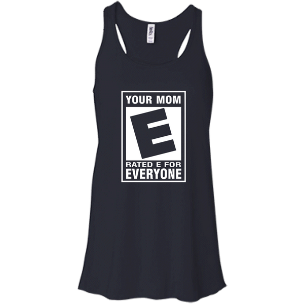 Your Mom Rated E For Everyone Shirt, Hoodie, Tank - TeesGrab