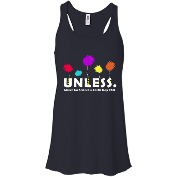 Unless March for Science Earth Day T-Shirt, Shirt and Hoodie - TeesGrab