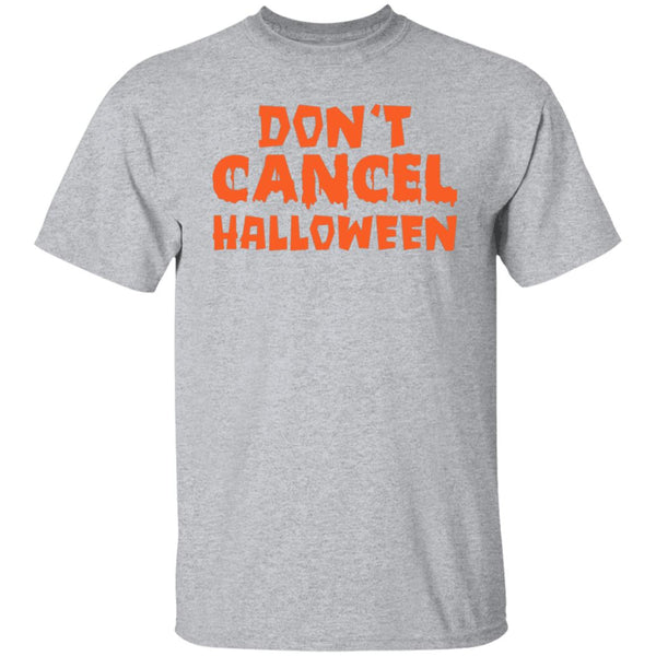 Don't cancel Halloween shirt Halloween costume