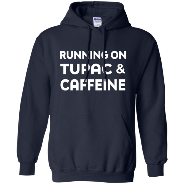 Running on Tupac & Caffeine Shirt, Hoodie, Tank - TeesGrab