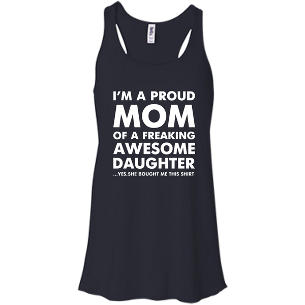 I'm a Proud Mom of a Freaking Awesome Daughter T-Shirt, Hoodie, Tank - TeesGrab