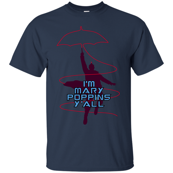 Guardians of the Galaxy 2: I'm Mary Poppins Y'all Shirt, Hoodie - TeesGrab