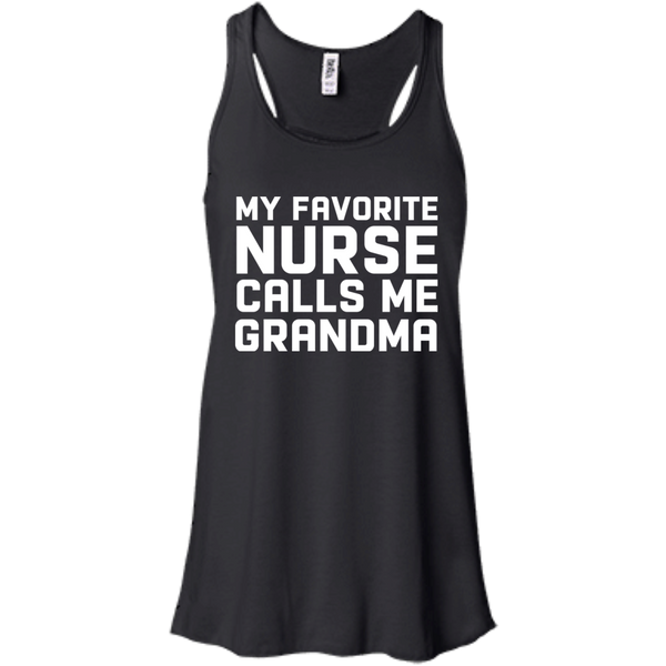 Funny My Favorite Nurse Calls Me Grandma Shirt, Long Sleeve - TeesGrab