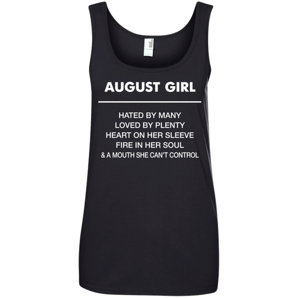 August Girl hated by many loved by plenty Shirt, Tank top - TeesGrab