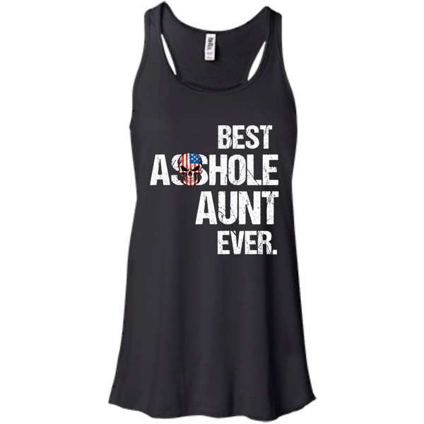 Best Asshole Aunt Ever T-Shirts, Hoodies, Tank - TeesGrab