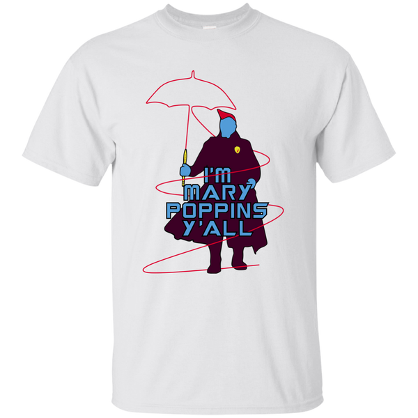 Guardians of the Galaxy 2 I'm Mary Poppins, Y'all shirt - TeesGrab