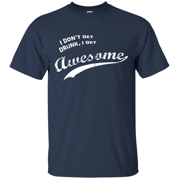 Patrick's Day I Don't Get Drunk I Get Awesome T-Shirt, Hoodie, Tank - TeesGrab