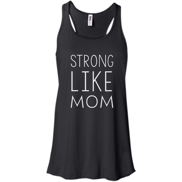 Strong like Mom t-shirt - TeesGrab