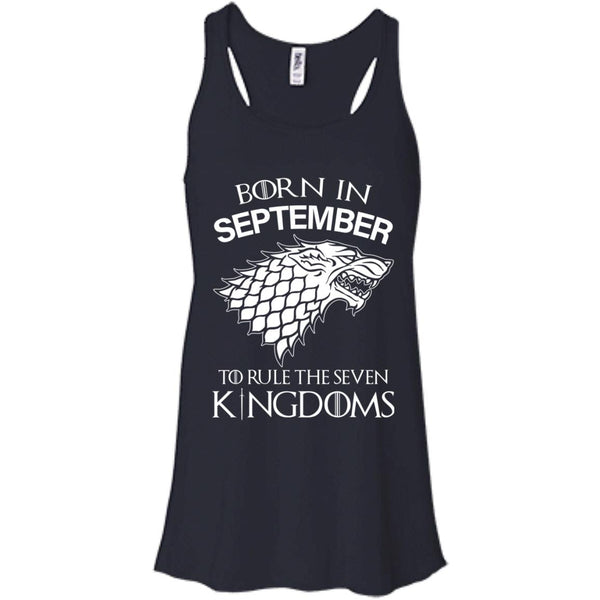 Born In September to Rule The Seven Kingdoms shirt, hoodie, tank - TeesGrab