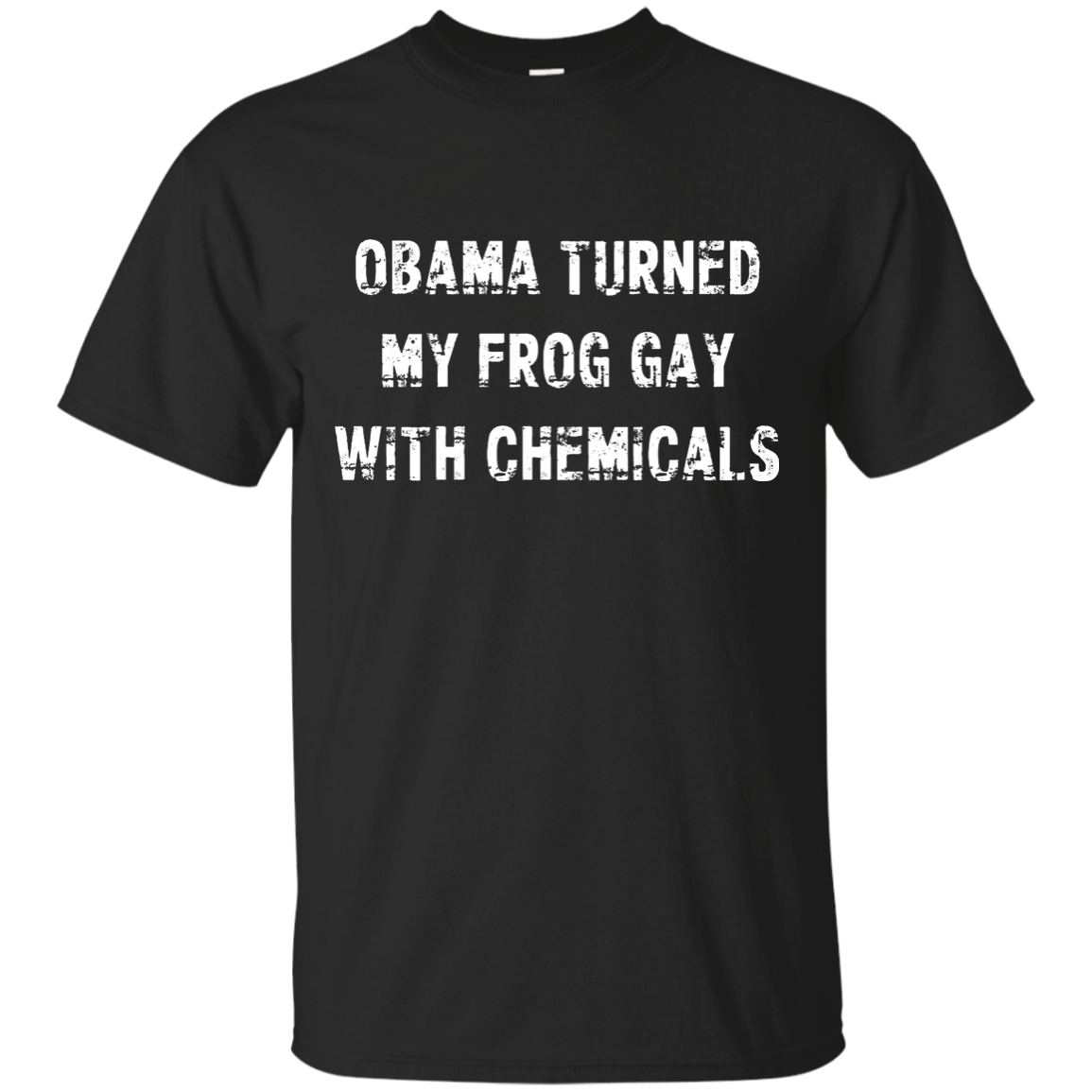 Obama Turned My Frog Gay With Chemicals Shirt, Hoodie, Tank - TeesGrab