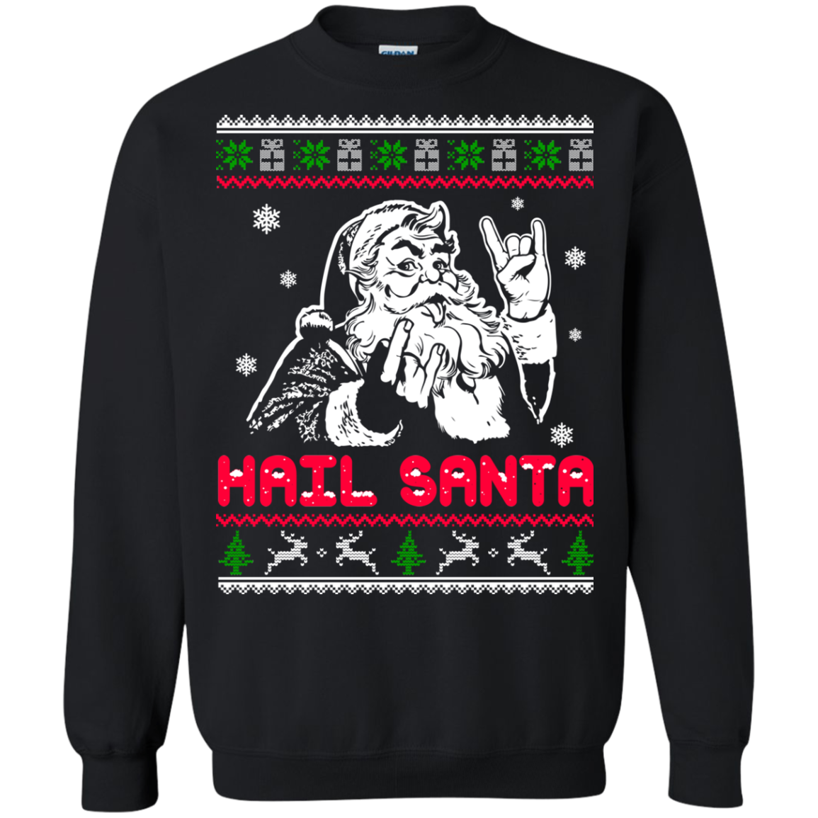 Hail Santa Ugly Christmas Sweater, Long Sleeve - TeesGrab