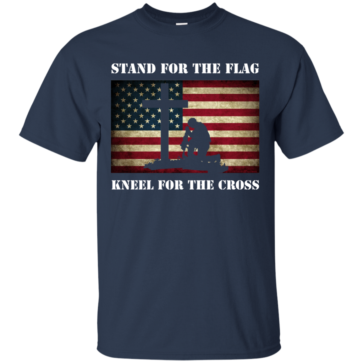 Stand For The Flag Kneel For The Cross T-Shirt - TeesGrab