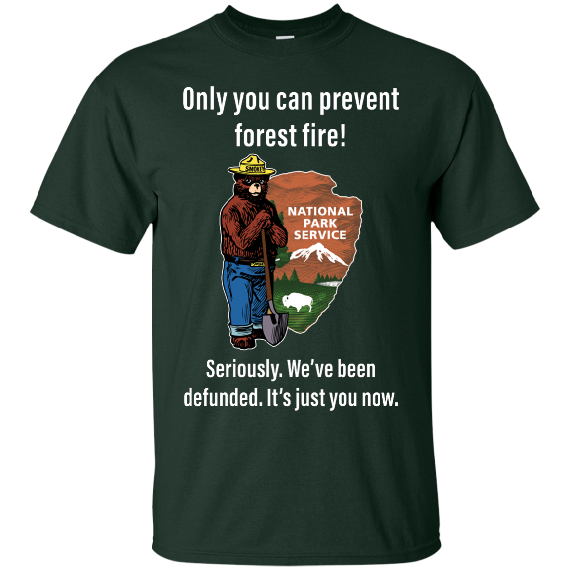 Smokey bear: only you can prevent forest fire shirt, hoodie, tank - teesgrab