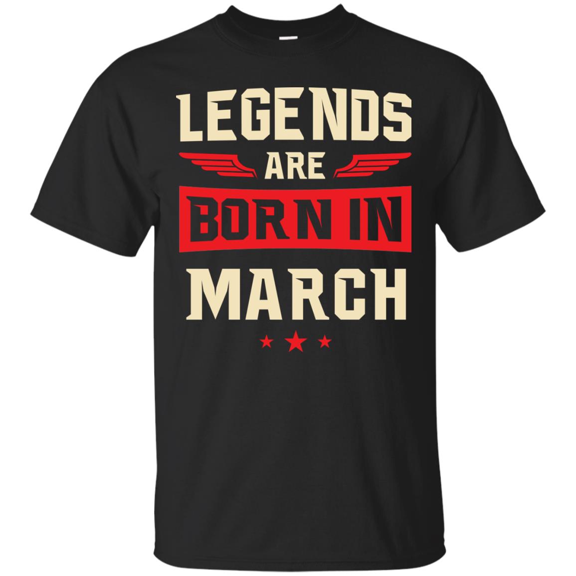 Legends Are Born in March Shirt, Hoodie, Tank - TeesGrab
