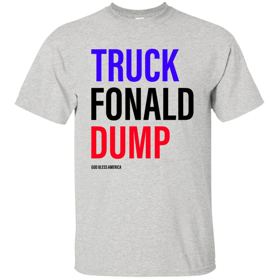 Truck Fonald Dump Funny Shirt, Hoodie, Tank - TeesGrab