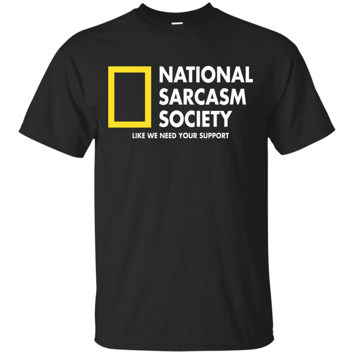 National Sarcasm Society Shirt, Hoodie, Tank - TeesGrab