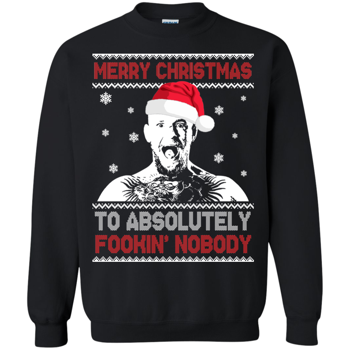 Conor McGregor: Merry Christmas to absolutely fookin nobody sweater, long sleeve - TeesGrab