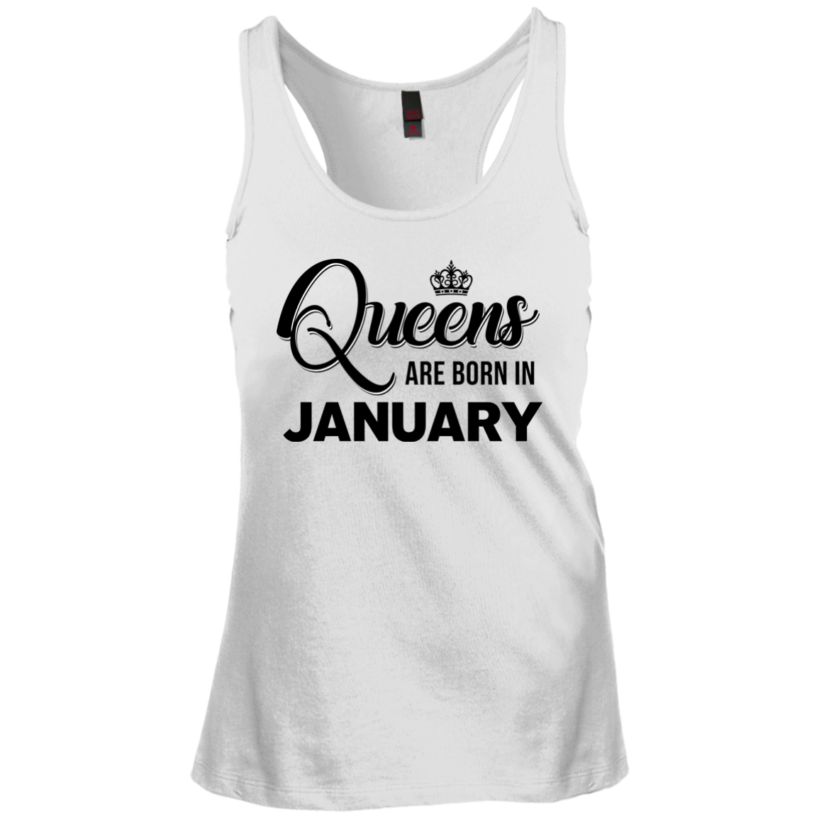 Queens are born in January Shirt, Tank Top, Racerback Tank Top - TeesGrab