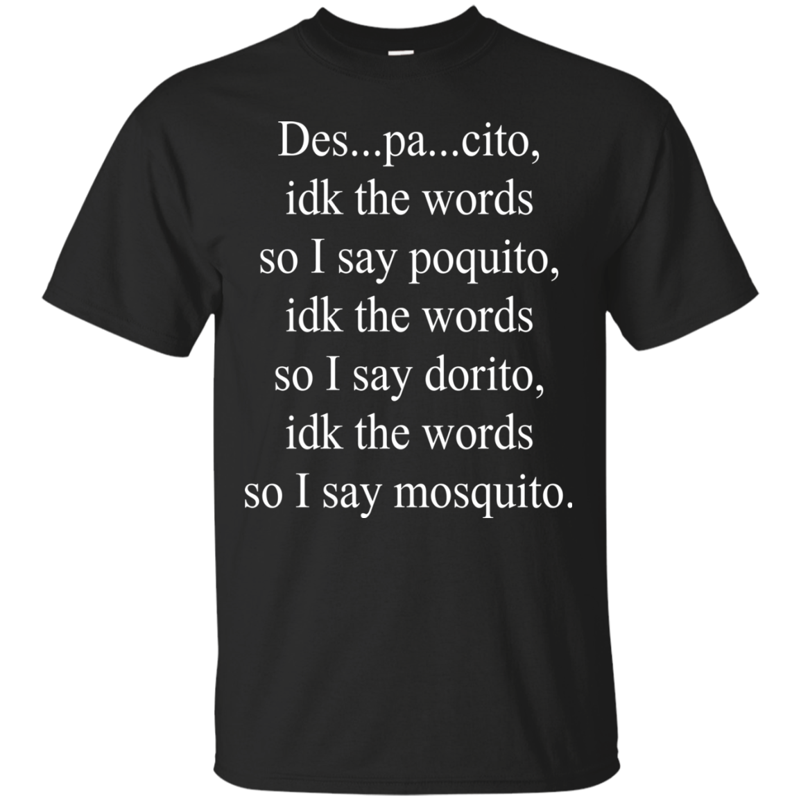 Despacito Lyric I Don't Know The Words T-Shirt, Hoodie, Tank - TeesGrab