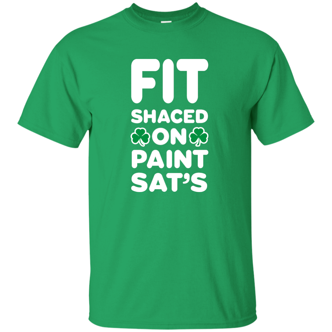 Fit Shaced on Paint Sat's Funny Shirt Partrick's Day hoodie, tank - TeesGrab
