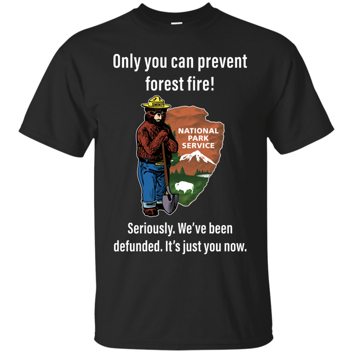 Smokey bear: only you can prevent forest fire shirt, hoodie, tank - teesgrab
