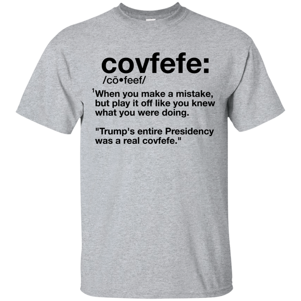 Trump: Covfefe Definition Funny Shirt, Hoodie, Tank - TeesGrab