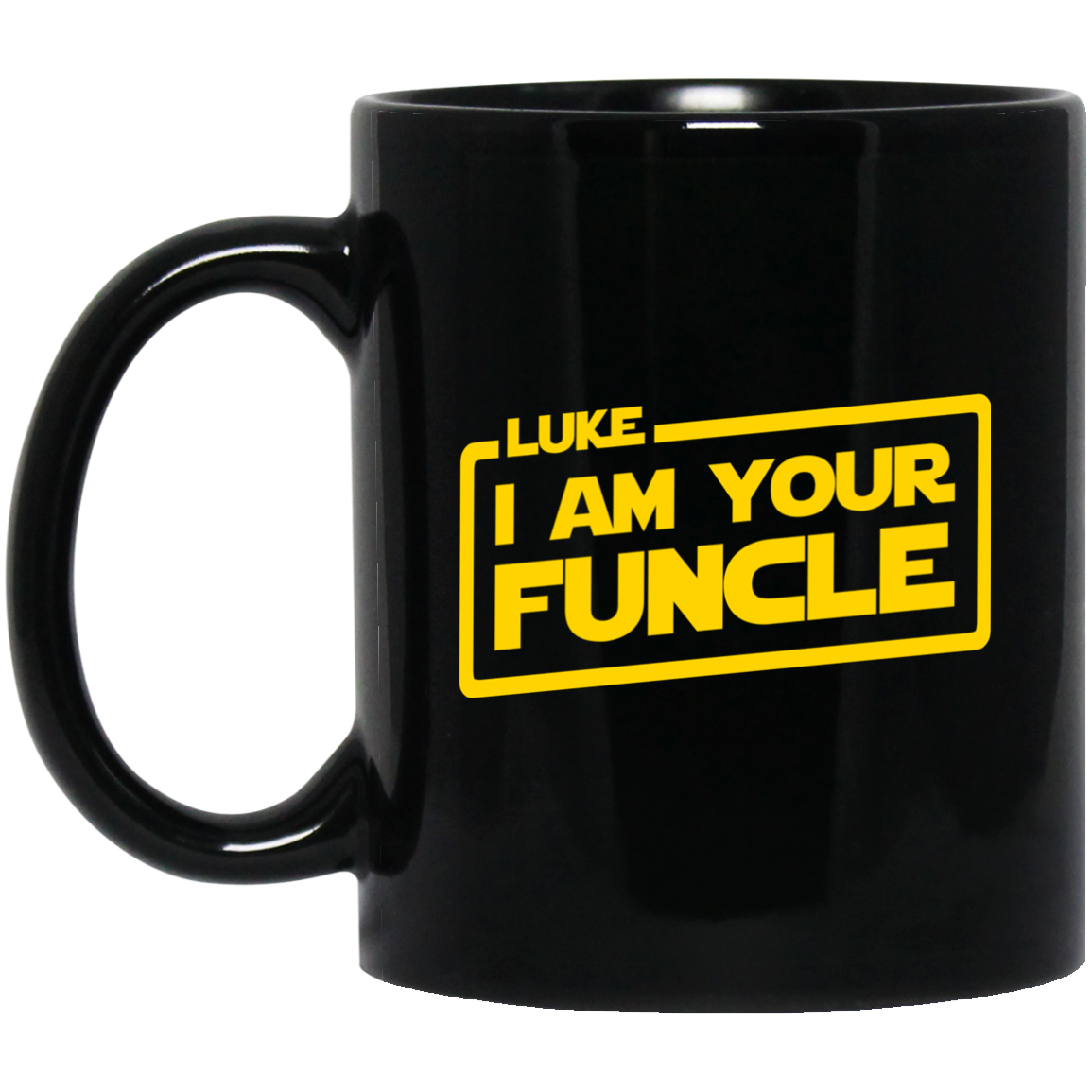 Luke i am your funcle funny mugs - teesgrab